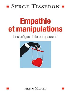 cover image of Empathie et manipulations
